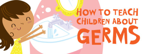 How to teach young children about COVID-19 and germs