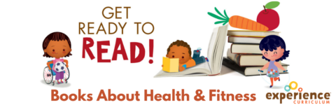 Health & Fitness Books for Preschoolers – Download Your Booklist!