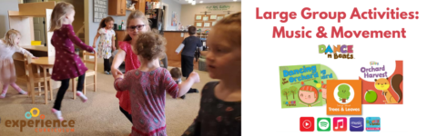 Large Group Activities: Music & Movement